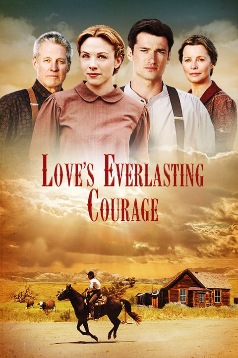 Love’s Everlasting Courage